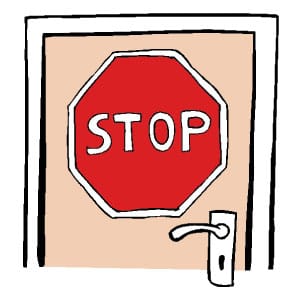Hier ist eine Skizze/ ein Piktogramm. Darauf sieht man eine Tür, auf der ein großes STOP-Schild angebracht ist.